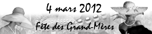 le 4 mars 2012 fête des grand-mères, sur NETPERLES.COM